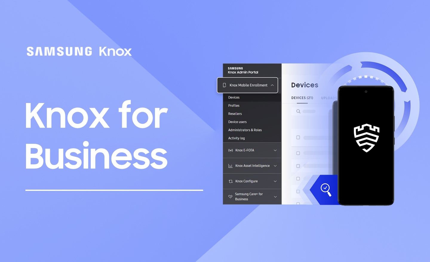 Streamline onpremises deployment with Knox Mobile Enrollment Direct