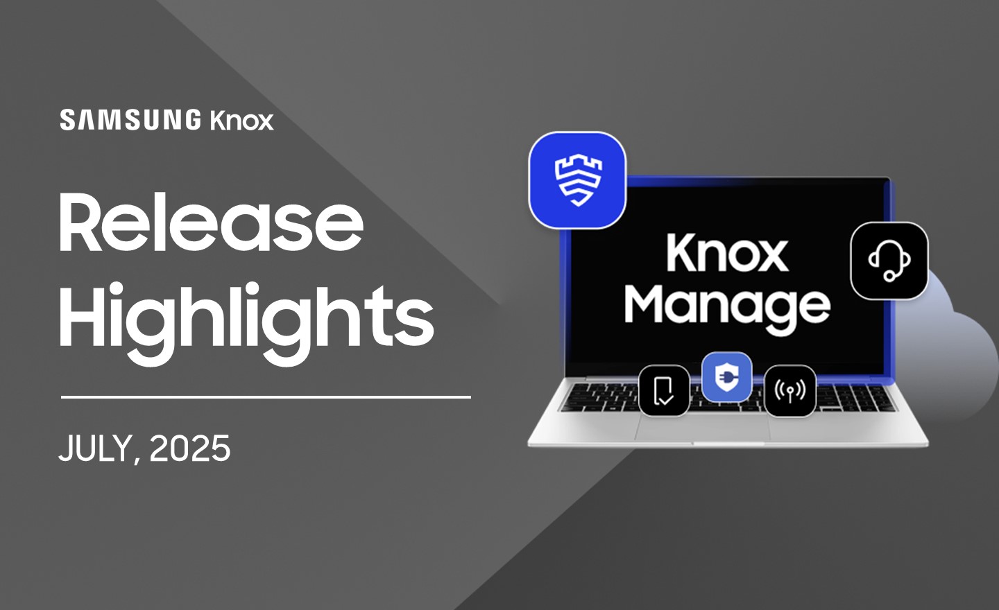 Knox Release Highlights - July 2025