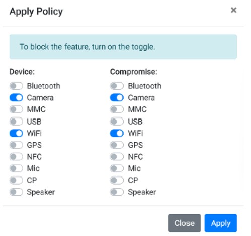 The 'Apply Policy' pop-up window, showing toggle controls for blocking device features such as Bluetooth, Camera, MMC, USB, and Wi-Fi, with Camera and Wi-Fi toggled on for both Device and Compromise.